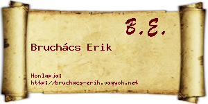 Bruchács Erik névjegykártya